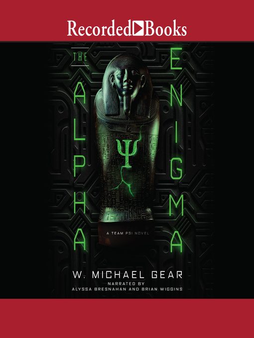 Title details for The Alpha Enigma by W. Michael Gear - Available
